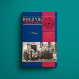 Rocznik Przemyski – History, Vol. 55, Issue 3 (23).