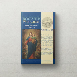 Rocznik Przemyski – Literatura i Język, T. 60. 2024, z 2.