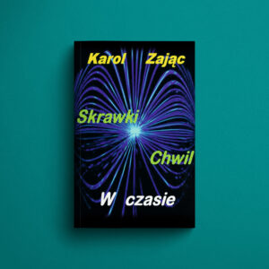 Skrawki Chwil w czasie
